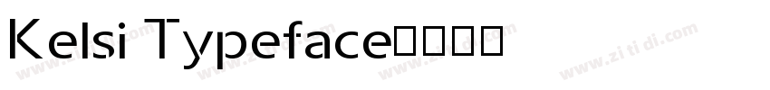 Kelsi Typeface字体转换